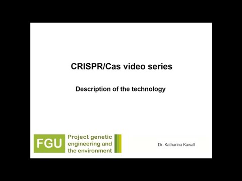 CRISPR/Cas Explainer Video 1: Description of the Technology